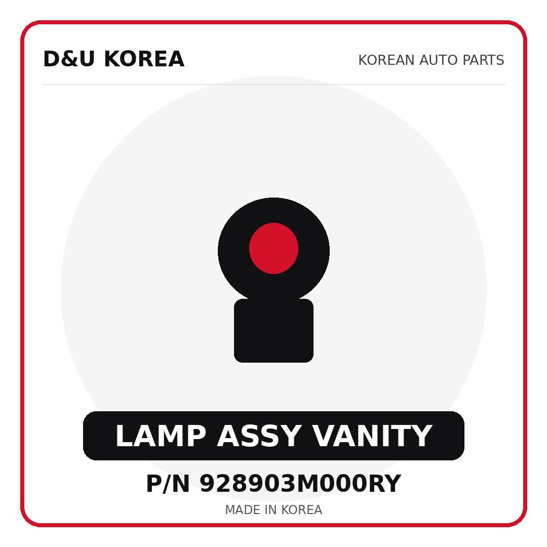 Genuine Mobis LAMP ASSY VANITY 928903M000RY for Korean vehicles | D&U Korea