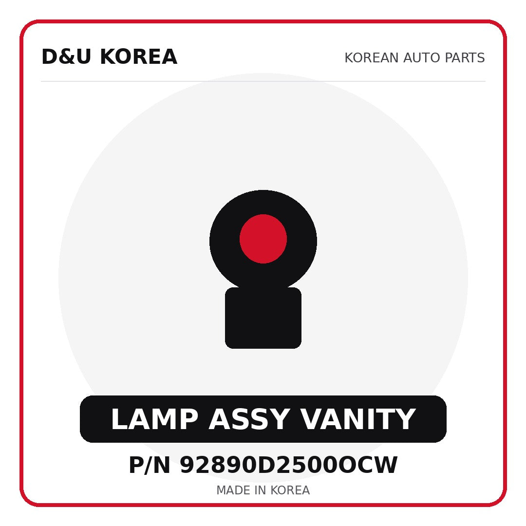 Genuine Mobis LAMP ASSY VANITY 92890D2500OCW for Korean vehicles | D&U Korea