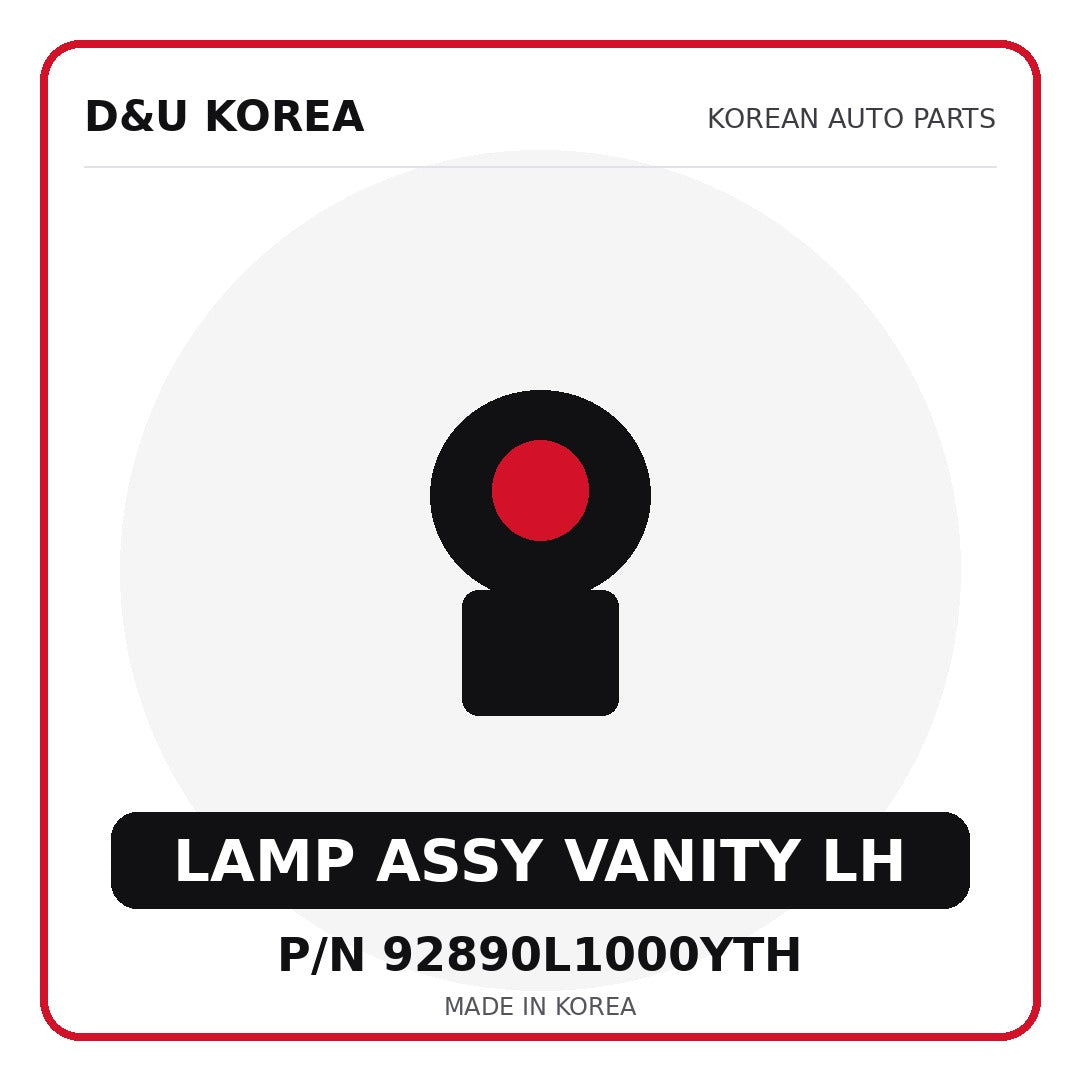 Genuine Mobis LAMP ASSY VANITY LH 92890L1000YTH for Korean vehicles | D&U Korea