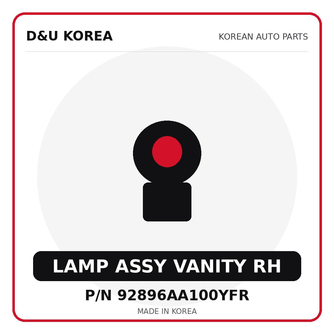 Genuine Mobis LAMP ASSY VANITY RH 92896AA100YFR for Korean vehicles | D&U Korea