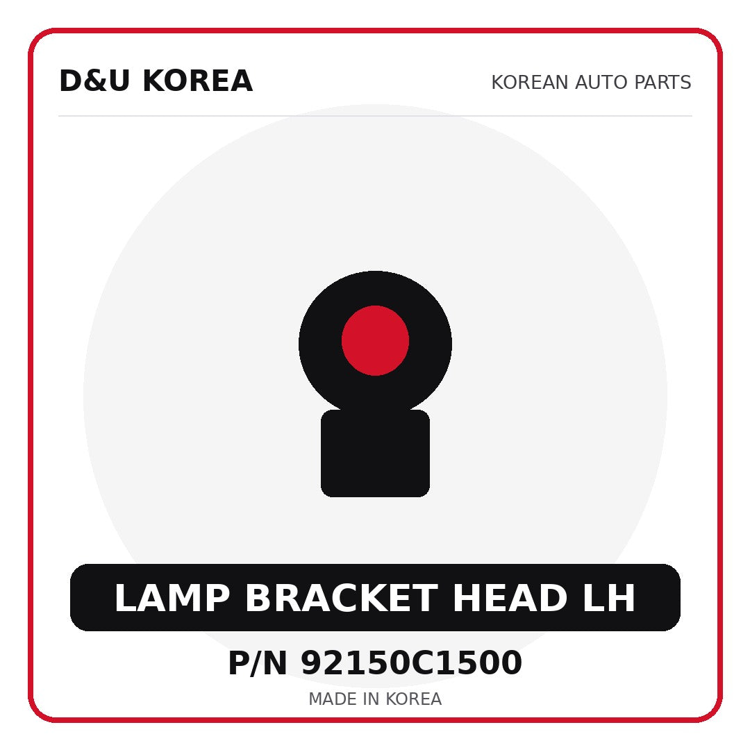 Genuine Mobis LAMP BRACKET HEAD LH 92150C1500 - Korean auto parts from D&U Korea