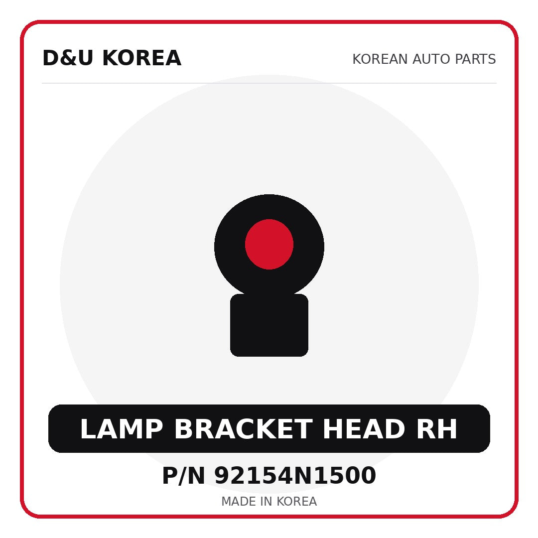 Genuine Mobis LAMP BRACKET HEAD RH 92154N1500 - Korean auto parts from D&U Korea