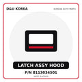 Genuine Mobis LATCH ASSY HOOD 8113034501 - Korean auto parts from D&U Korea