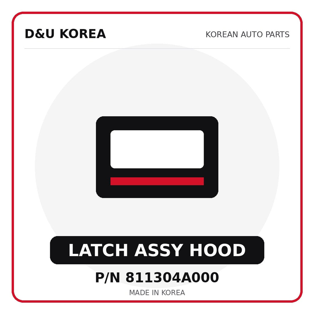 Genuine Mobis LATCH ASSY HOOD 811304A000 for Korean vehicles | D&U Korea