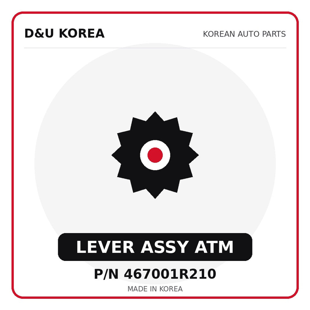 Genuine Mobis LEVER ASSY ATM 467001R210 - Korean auto parts from D&U Korea