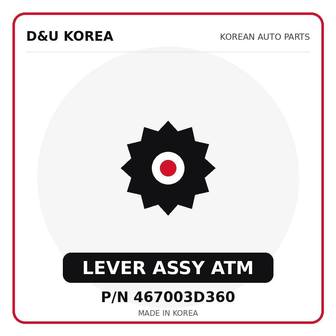 Genuine Mobis LEVER ASSY ATM 467003D360 - Korean auto parts from D&U Korea