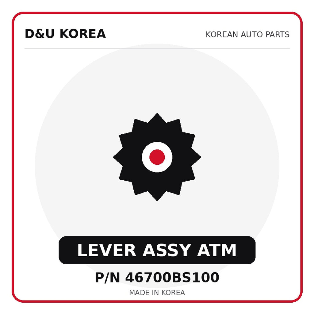 Genuine Mobis LEVER ASSY ATM 46700BS100 for Korean vehicles | D&U Korea