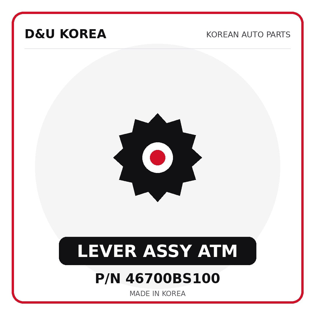Genuine Mobis LEVER ASSY ATM 46700BS100 for Korean vehicles | D&U Korea