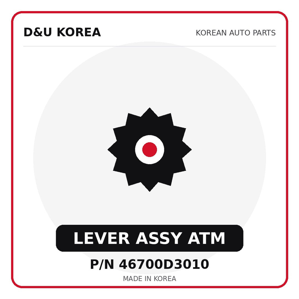 Genuine Mobis LEVER ASSY ATM 46700D3010 - Korean auto parts from D&U Korea