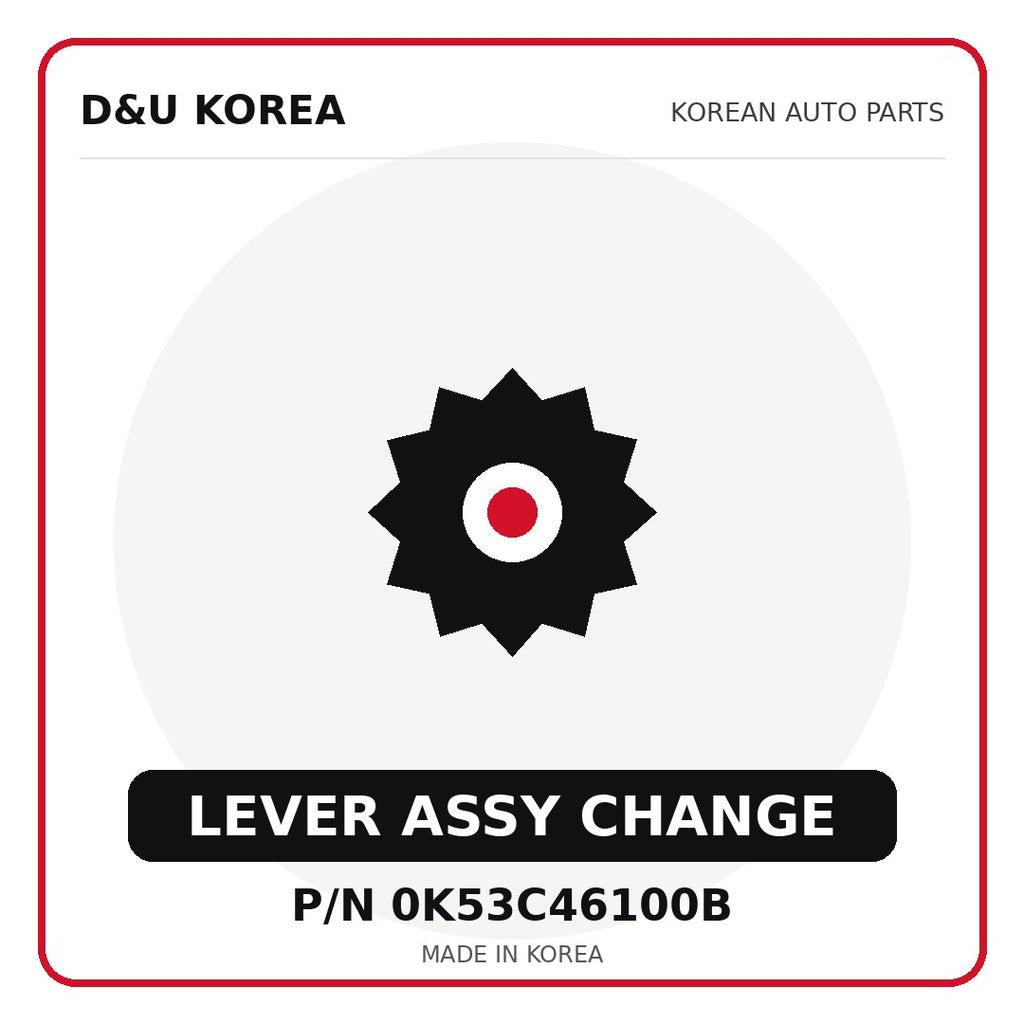 Genuine Mobis LEVER ASSY CHANGE 0K53C46100B - Korean auto parts from D&U Korea
