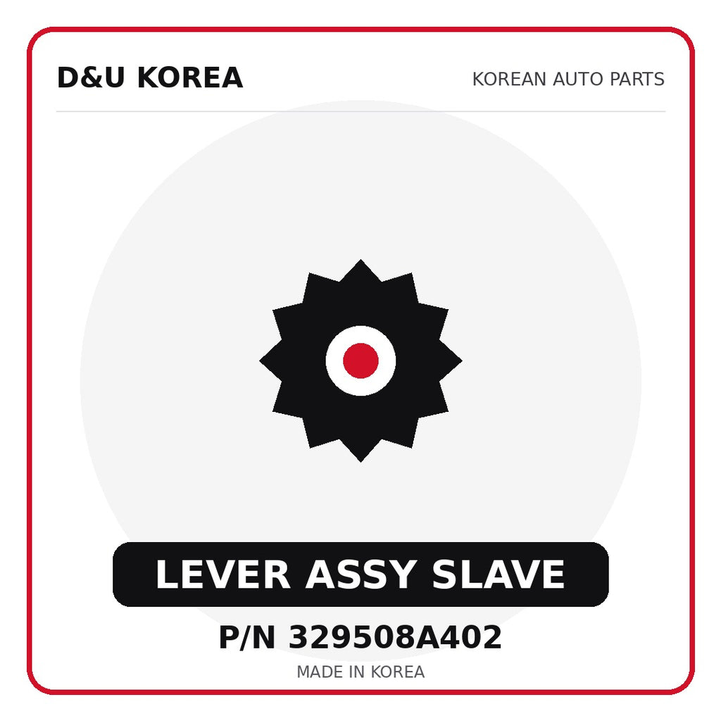 Genuine Mobis LEVER ASSY SLAVE 329508A402 for Korean vehicles | D&U Korea