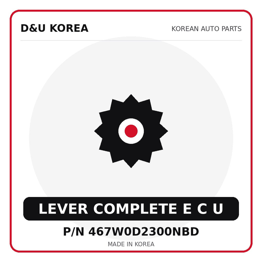 Genuine Mobis LEVER COMPLETE E C U 467W0D2300NBD - Korean auto parts from D&U Korea