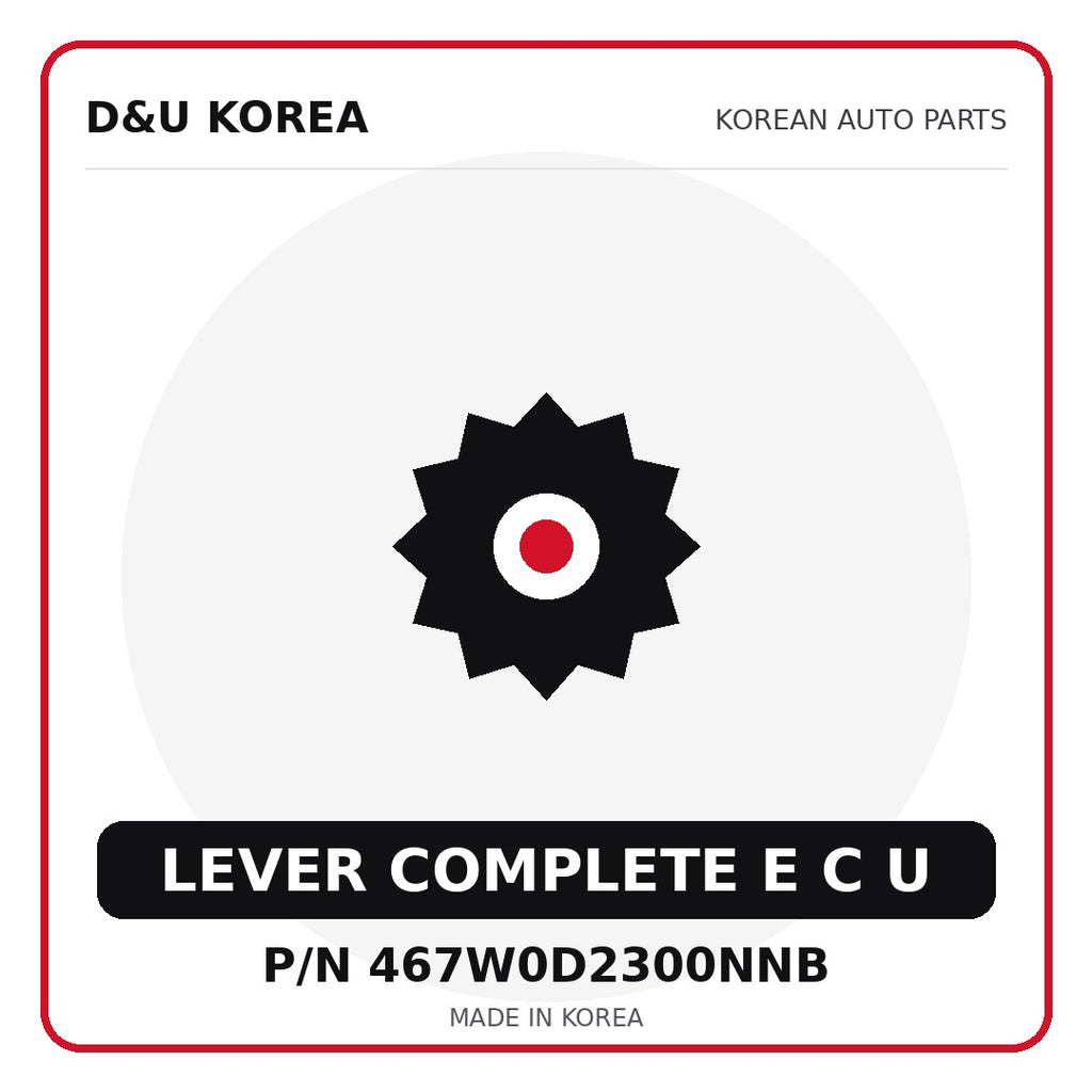 Genuine Mobis LEVER COMPLETE E C U 467W0D2300NNB - Korean auto parts from D&U Korea