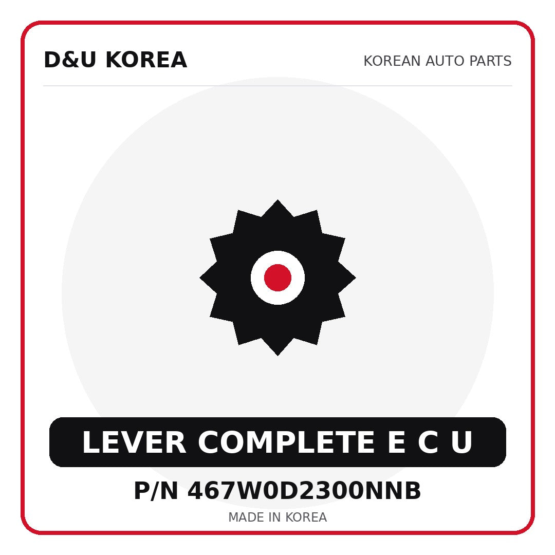 Genuine Mobis LEVER COMPLETE E C U 467W0D2300NNB - Korean auto parts from D&U Korea