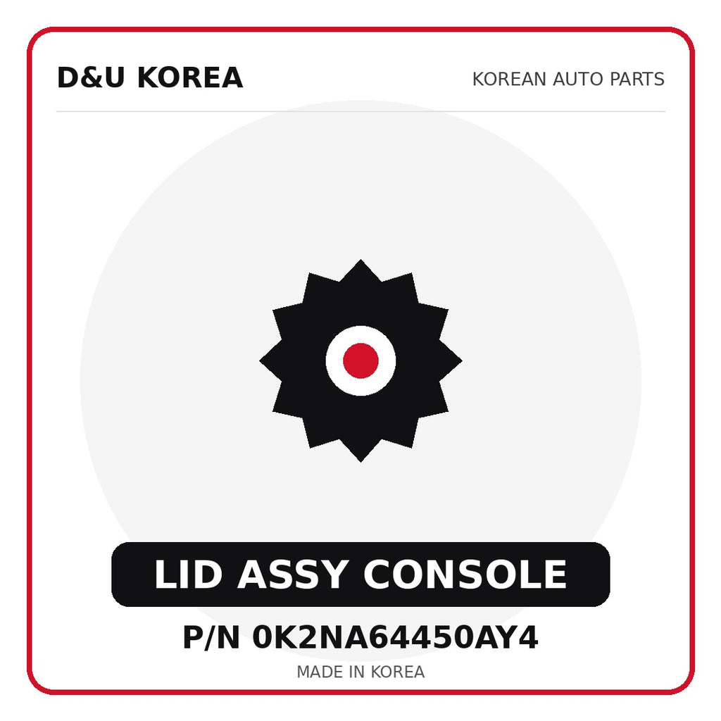 Genuine Mobis LID ASSY CONSOLE 0K2NA64450AY4 - Korean auto parts from D&U Korea