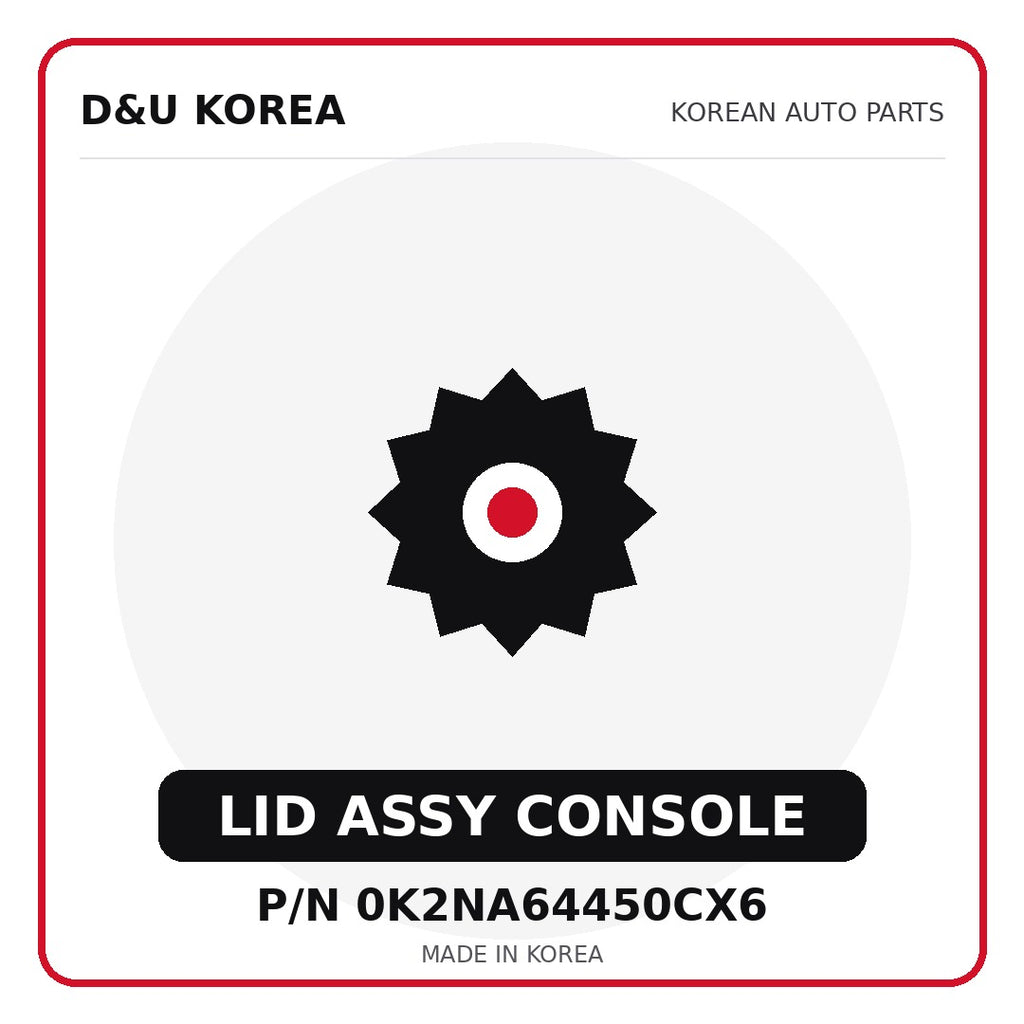 Genuine Mobis LID ASSY CONSOLE 0K2NA64450CX6 for Korean vehicles | D&U Korea