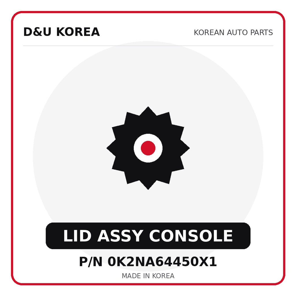 Genuine Mobis LID ASSY CONSOLE 0K2NA64450X1 - Korean auto parts from D&U Korea