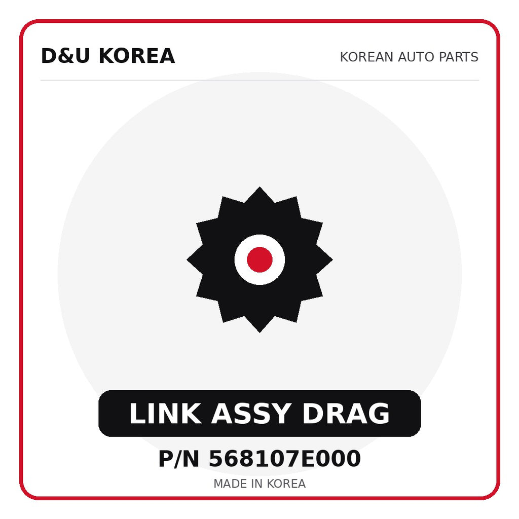 Genuine Mobis LINK ASSY DRAG 568107E000 for Korean vehicles | D&U Korea