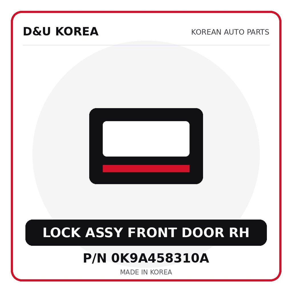 Genuine Mobis LOCK ASSY FRONT DOOR RH 0K9A458310A - Korean auto parts from D&U Korea