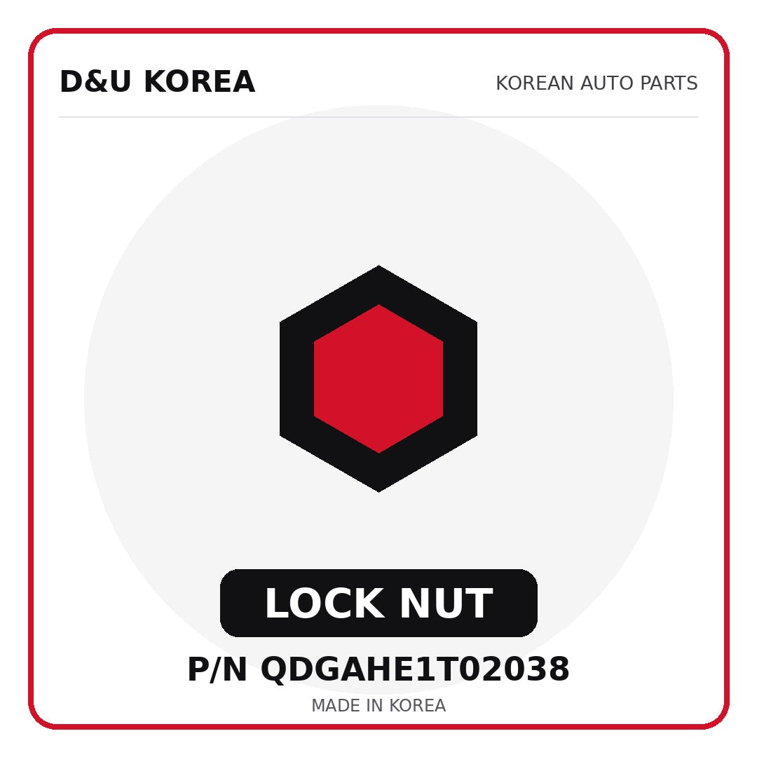 Genuine Mobis LOCK NUT QDGAHE1T02038 - Korean auto parts from D&U Korea
