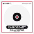 Genuine Mobis MAIN FUSE ASSY AA96C67450 for Korean vehicles | D&U Korea