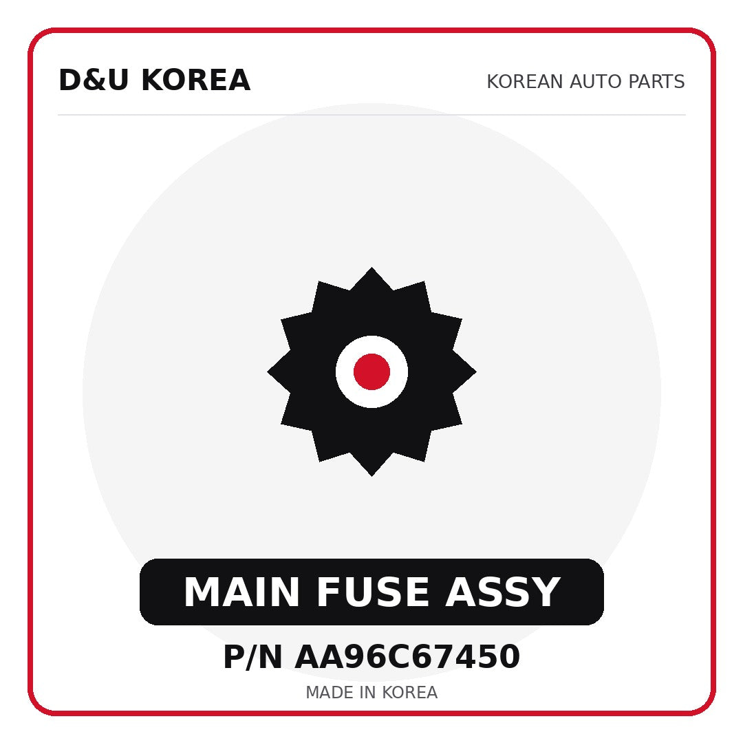 Genuine Mobis MAIN FUSE ASSY AA96C67450 for Korean vehicles | D&U Korea