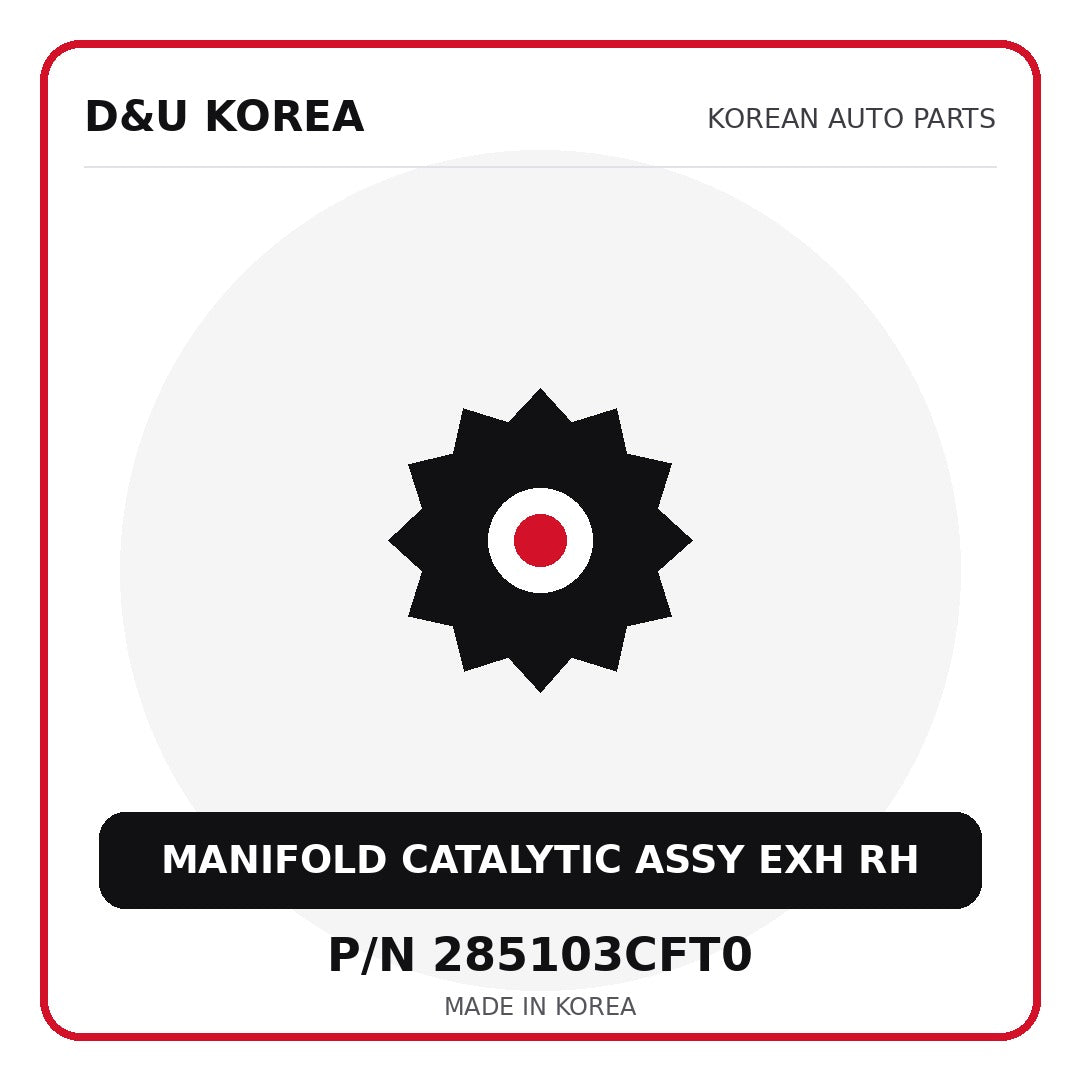 Genuine Mobis MANIFOLD CATALYTIC ASSY EXH RH 285103CFT0 - Korean auto parts from D&U Korea