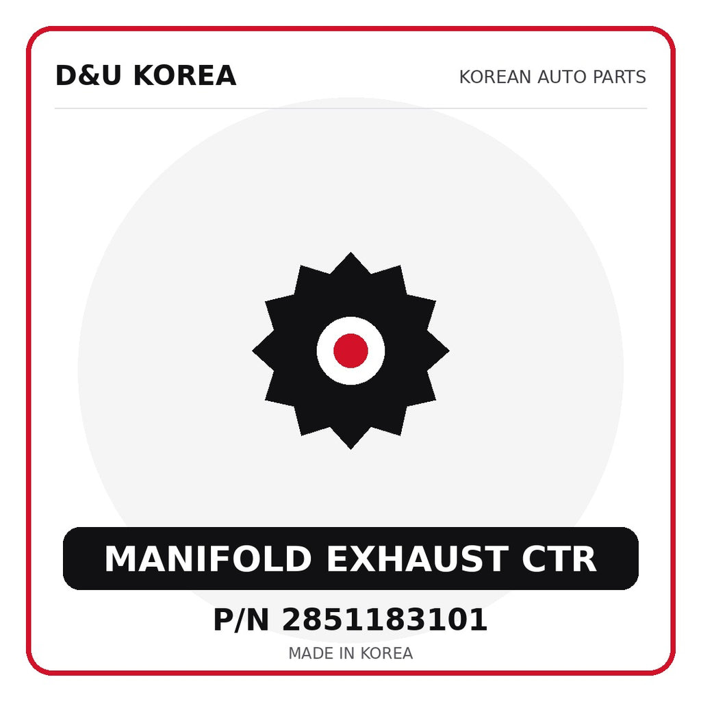 Genuine Mobis MANIFOLD EXHAUST CTR 2851183101 - Korean auto parts from D&U Korea