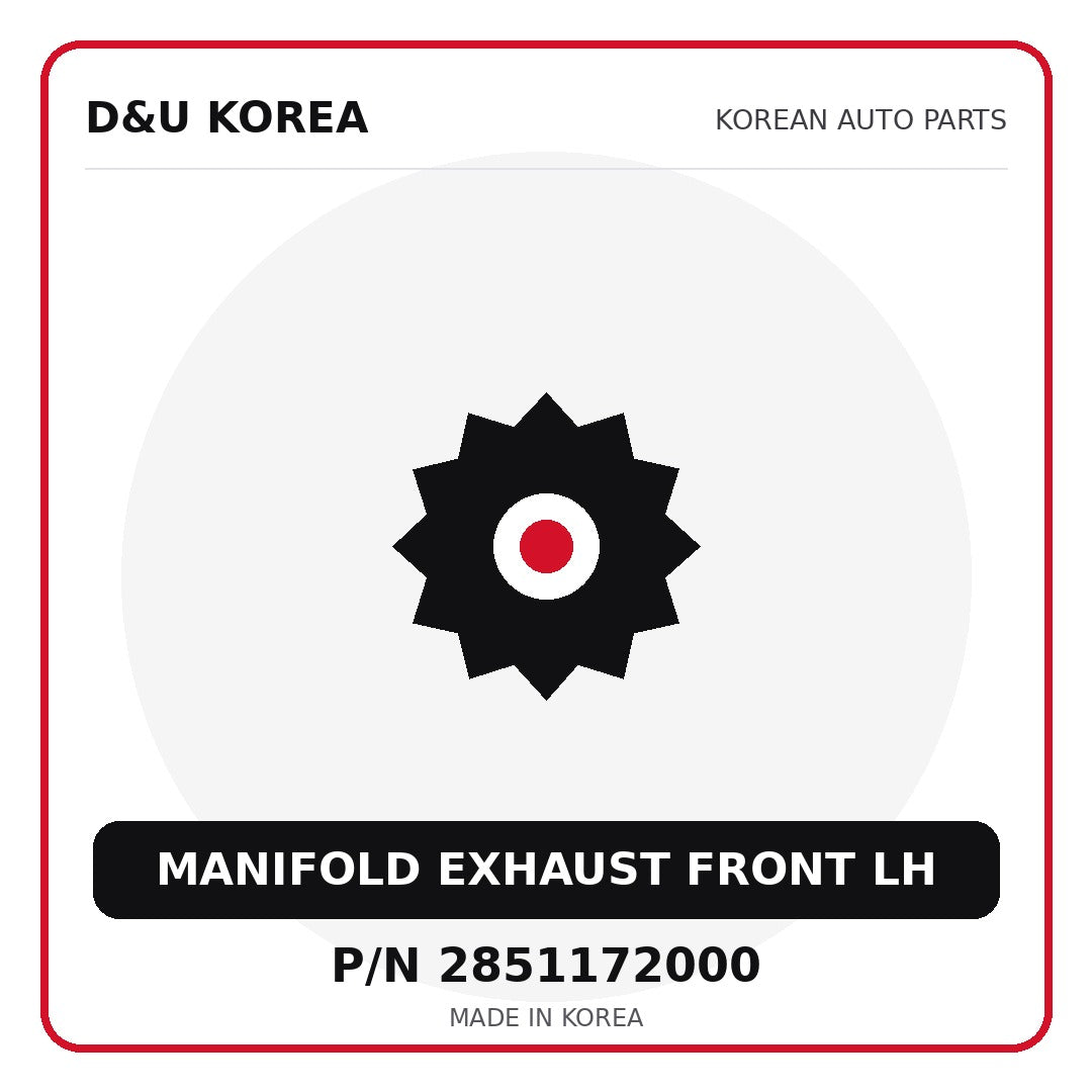 Genuine Mobis MANIFOLD EXHAUST FRONT LH 2851172000 - Korean auto parts from D&U Korea
