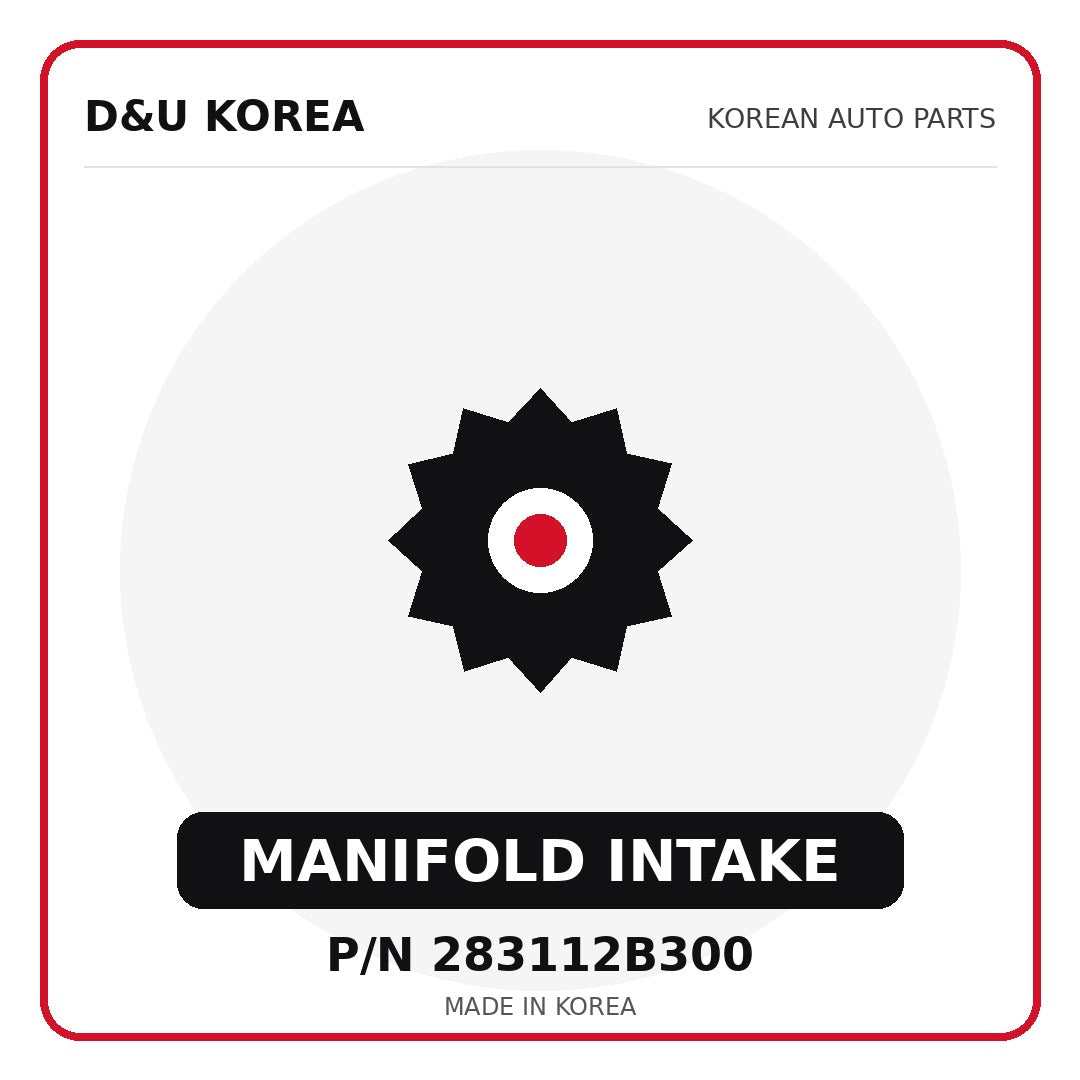 Genuine Mobis MANIFOLD INTAKE 283112B300 - Korean auto parts from D&U Korea