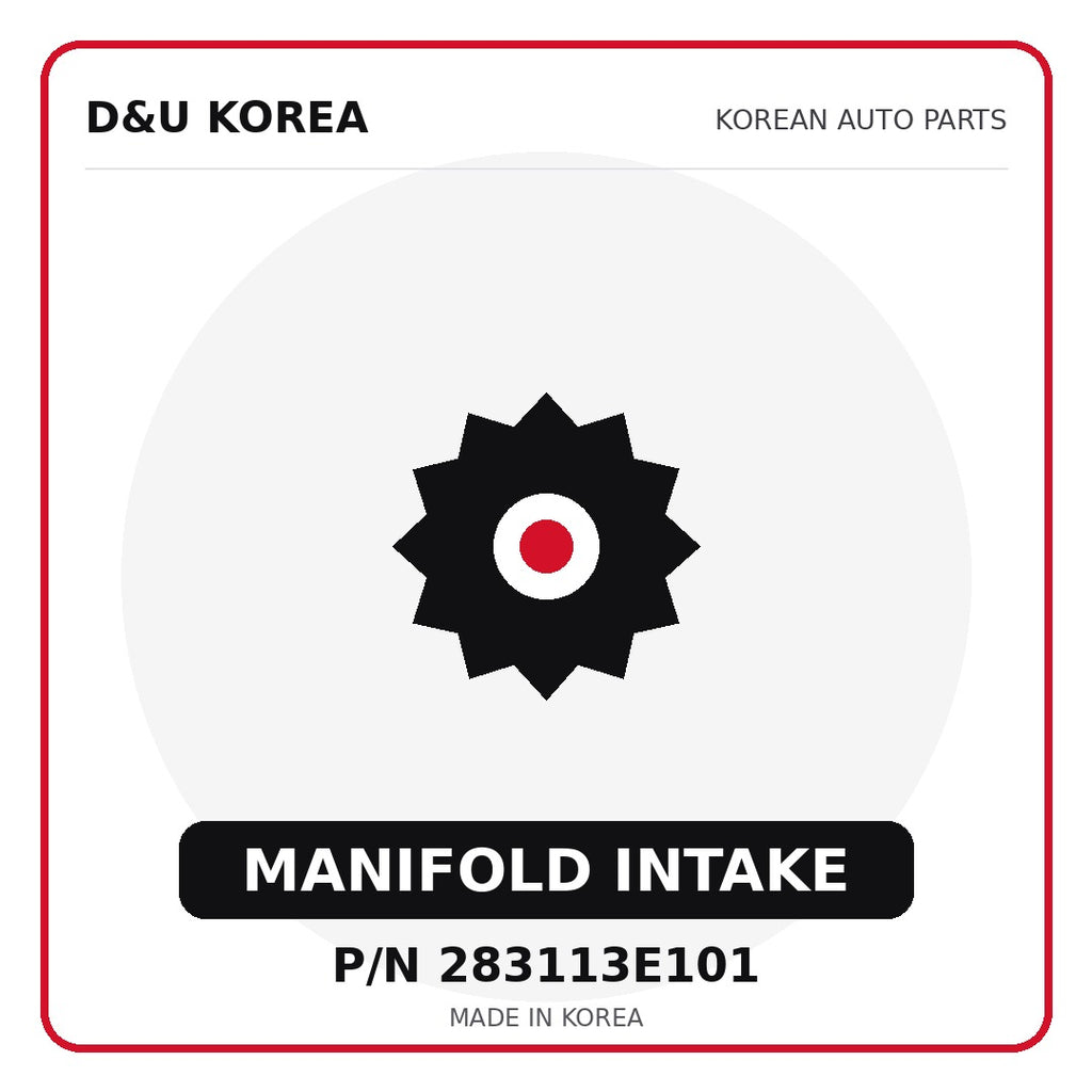 Genuine Mobis MANIFOLD INTAKE 283113E101 for Korean vehicles | D&U Korea