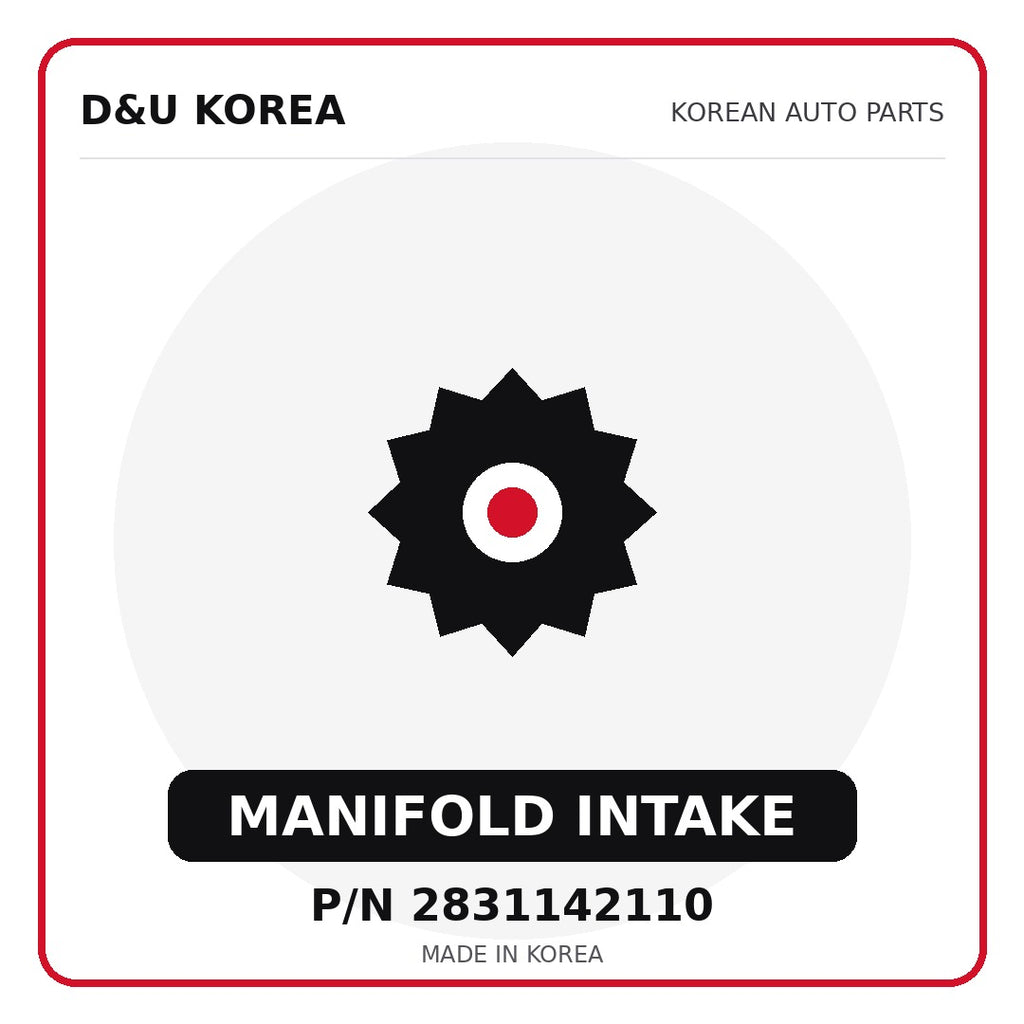 Genuine Mobis MANIFOLD INTAKE 2831142110 - Korean auto parts from D&U Korea
