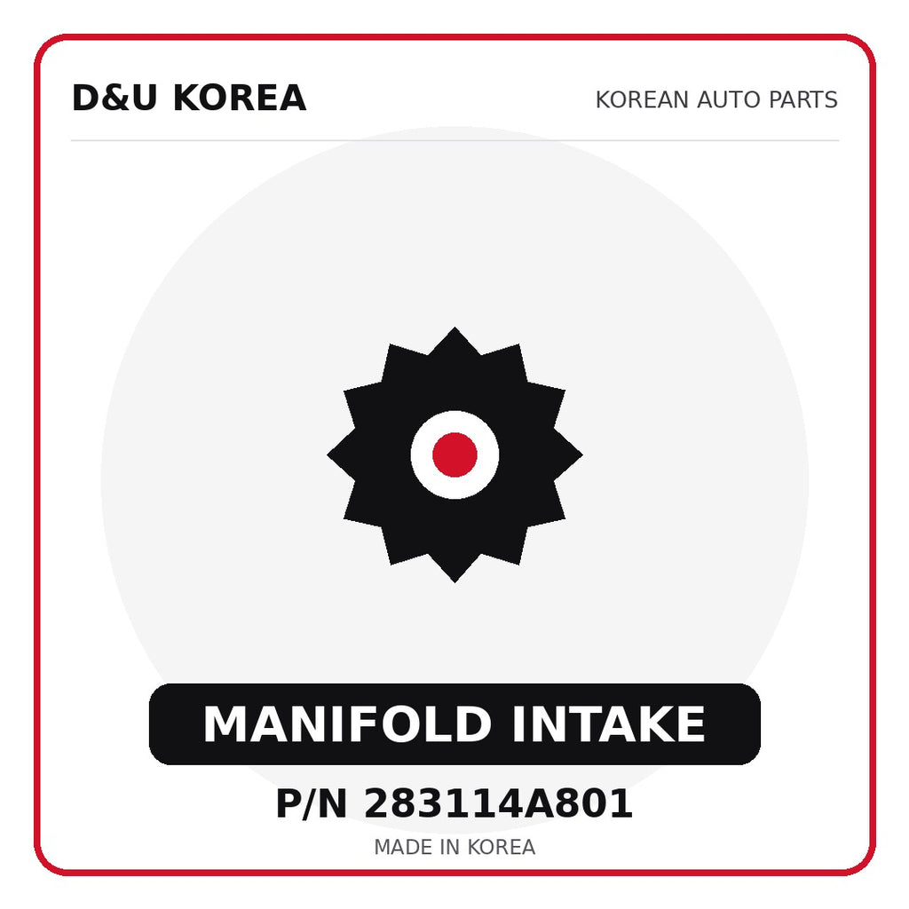 Genuine Mobis MANIFOLD INTAKE 283114A801 - Korean auto parts from D&U Korea