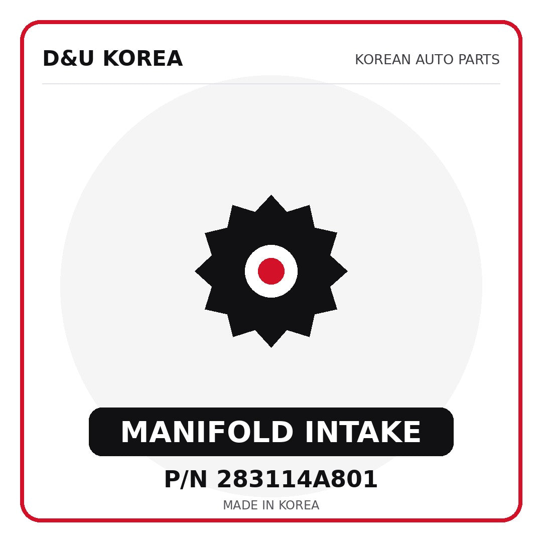 Genuine Mobis MANIFOLD INTAKE 283114A801 - Korean auto parts from D&U Korea
