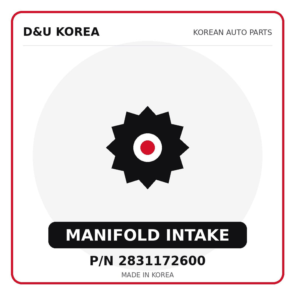 Genuine Mobis MANIFOLD INTAKE 2831172600 - Korean auto parts from D&U Korea