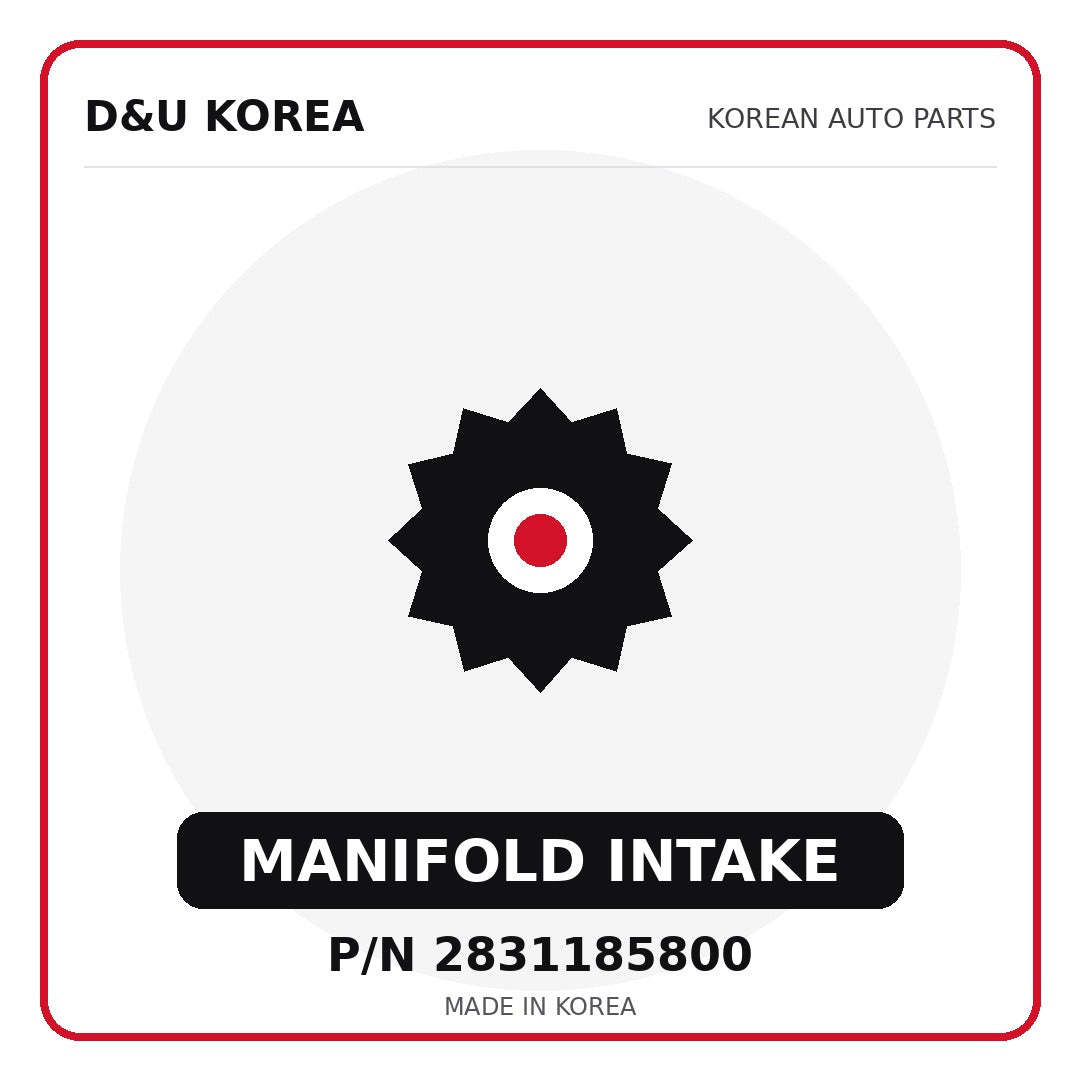 Genuine Mobis MANIFOLD INTAKE 2831185800 - Korean auto parts from D&U Korea