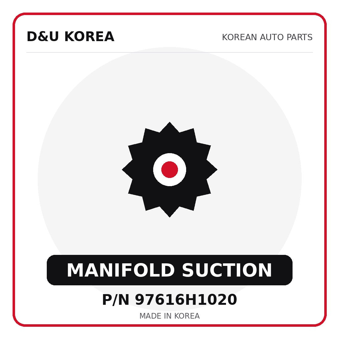 Genuine Mobis MANIFOLD SUCTION 97616H1020 for Korean vehicles | D&U Korea