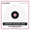 Genuine Mobis MASTER VACUUM ASSY 0K08143950A for Korean vehicles | D&U Korea