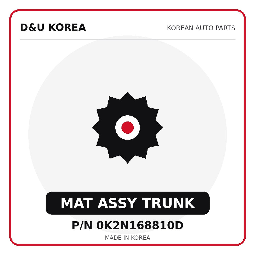 Genuine Mobis MAT ASSY TRUNK 0K2N168810D - Korean auto parts from D&U Korea