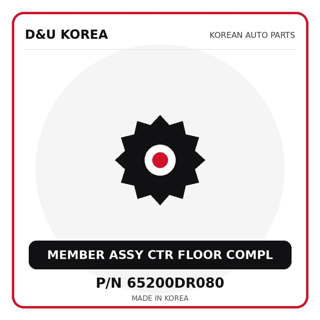 Genuine Mobis MEMBER ASSY CTR FLOOR COMPL 65200DR080 - Korean auto parts from D&U Korea