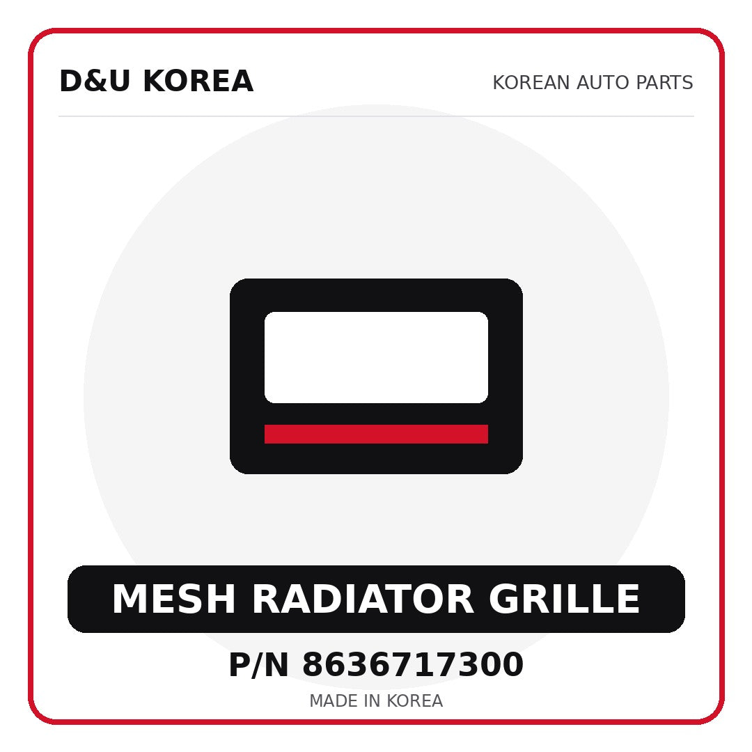 Genuine Mobis MESH RADIATOR GRILLE 8636717300 for Korean vehicles | D&U Korea
