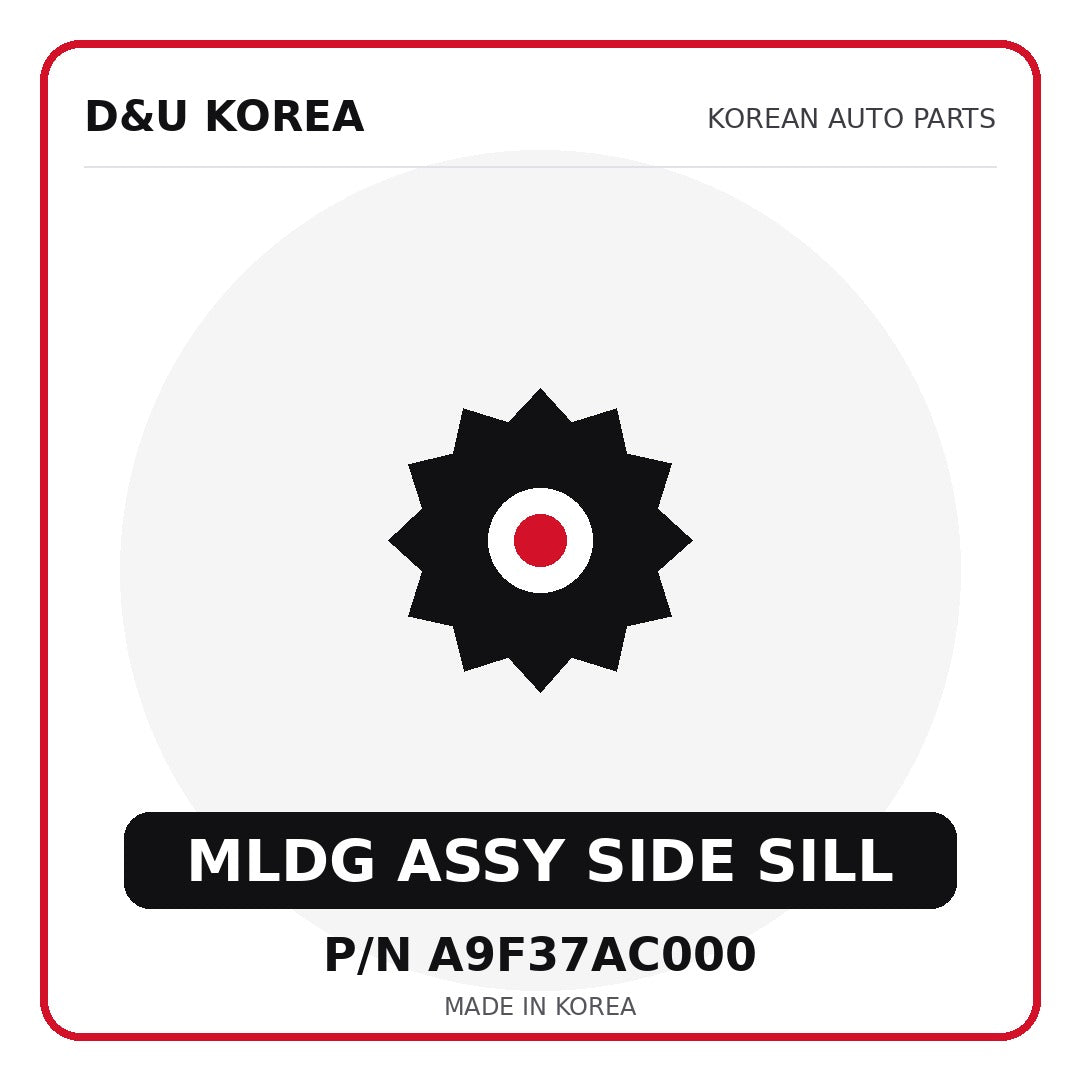 Genuine Mobis MLDG ASSY SIDE SILL A9F37AC000 for Korean vehicles | D&U Korea