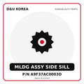 Genuine Mobis MLDG ASSY SIDE SILL A9F37AC0003D for Korean vehicles | D&U Korea