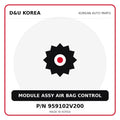 Genuine Mobis MODULE ASSY AIR BAG CONTROL 959102V200 - Korean auto parts from D&U Korea