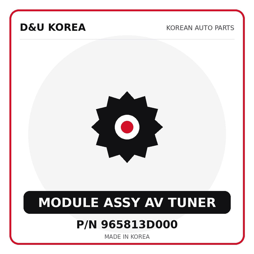 Genuine Mobis MODULE ASSY AV TUNER 965813D000 - Korean auto parts from D&U Korea