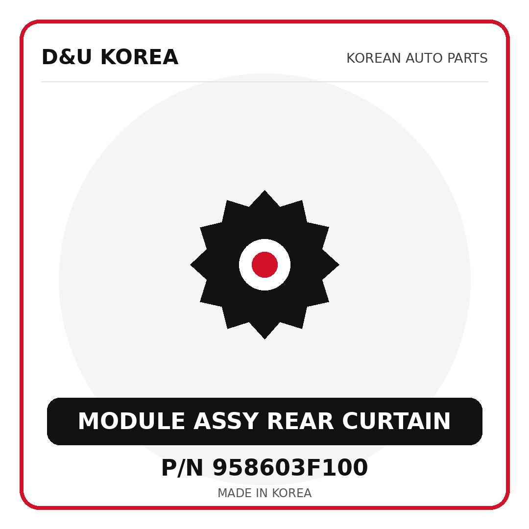 Genuine Mobis MODULE ASSY REAR CURTAIN 958603F100 - Korean auto parts from D&U Korea
