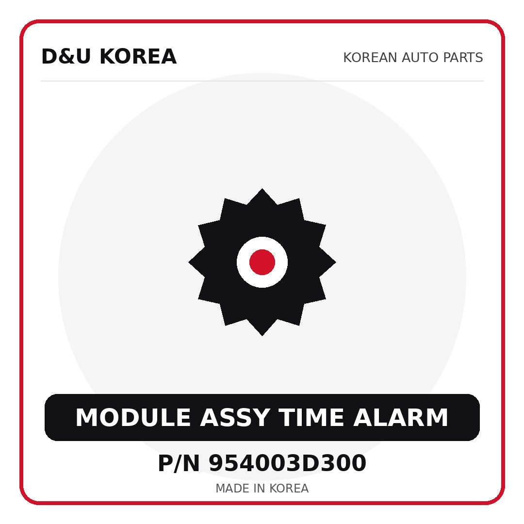 Genuine Mobis MODULE ASSY TIME ALARM 954003D300 - Korean auto parts from D&U Korea