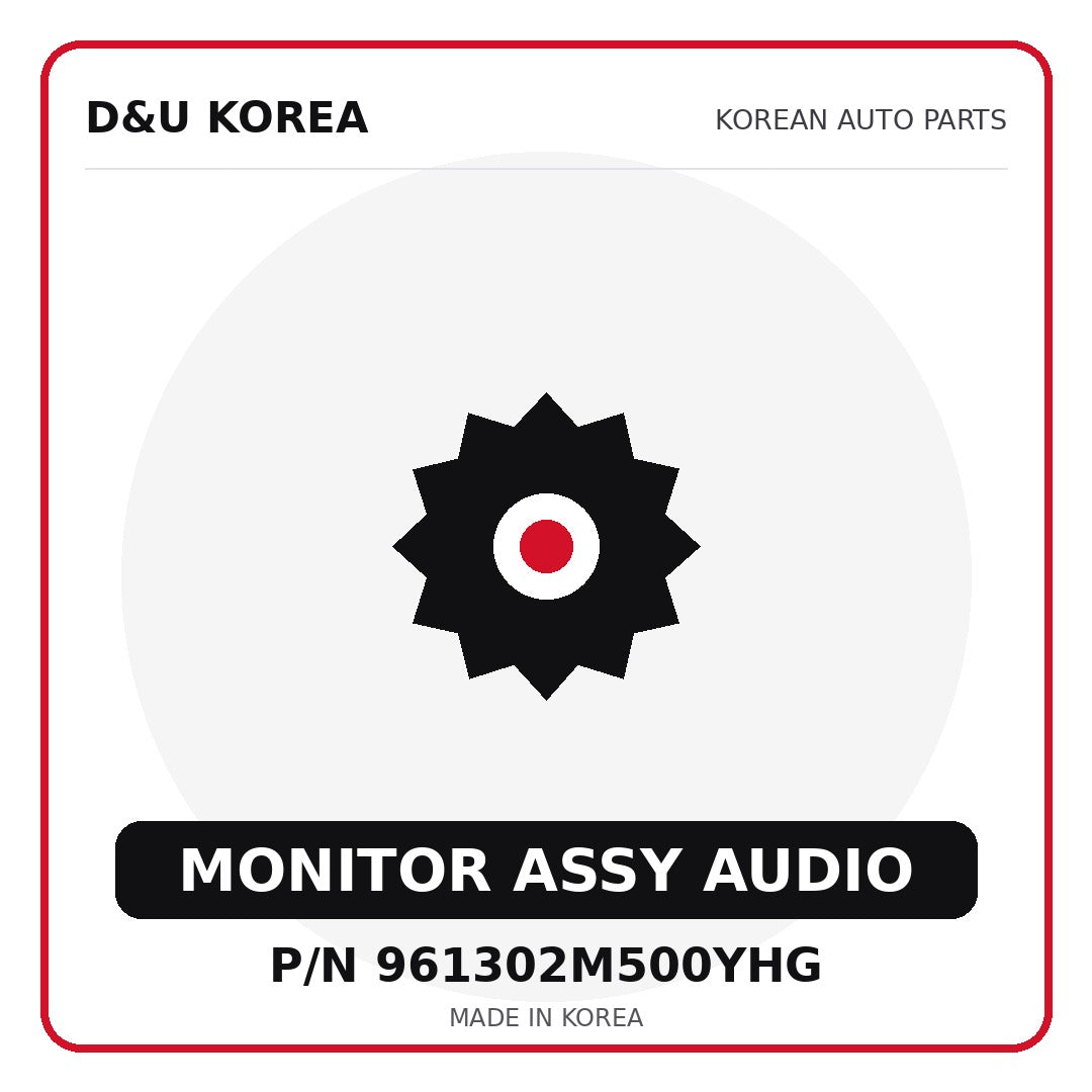 Genuine Mobis MONITOR ASSY AUDIO 961302M500YHG for Korean vehicles | D&U Korea