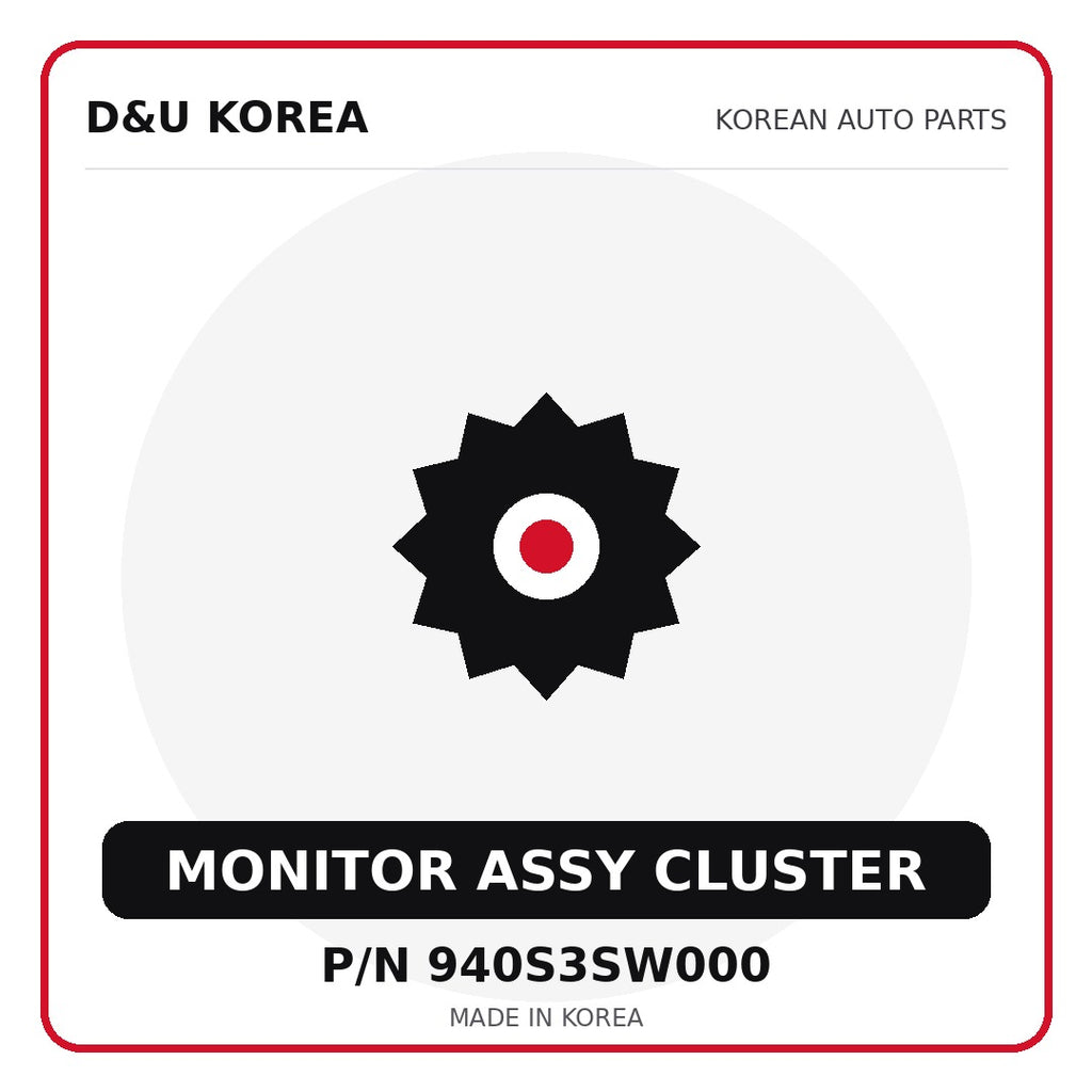 Genuine Mobis MONITOR ASSY CLUSTER 940S3SW000 for Korean vehicles | D&U Korea
