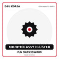 Genuine Mobis MONITOR ASSY CLUSTER 940S3SW000 for Korean vehicles | D&U Korea